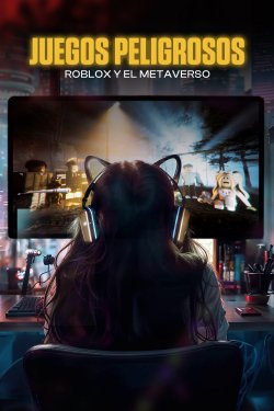 JUEGOS PELIGROSOS ROBLOX Y EL METAVERSO