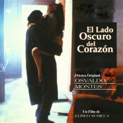 EL LADO OSCURO DEL CORAZON EL LADO OSCURO DEL CORAZON