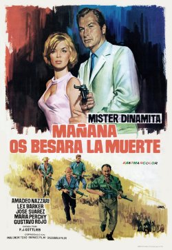 MISTER DINAMITA MAÑANA OS BESARA LA MUERTE