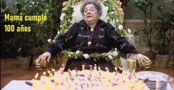 Curiosidades de... MAMA CUMPLE 100 AÑOS