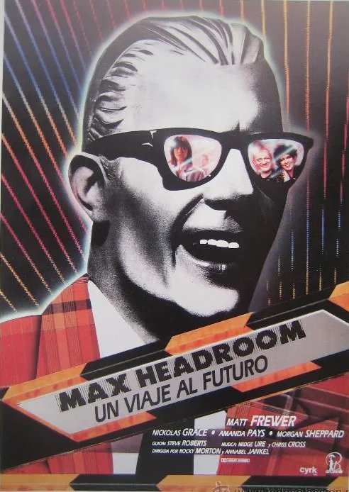 MAX HEADRROM VIAJE AL FUTURO