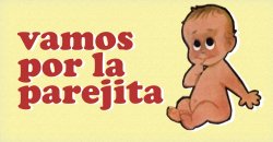 Curiosidades de... VAMOS POR LA PAREJITA