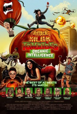ATTACK OF THE KILLER TOMATOES ORGANIC INTELLIGENCE