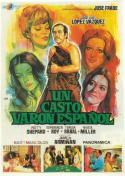 UN CASTO VARON ESPAÑOL UN CASTO VARON ESPAÑOL