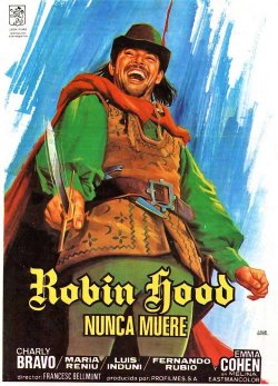 ROBIN HOOD NUNCA MUERE ROBIN HODD NUNCA MUERE