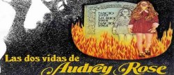 Curiosidades de... LAS DOS VIDAS DE AUDREY ROSE