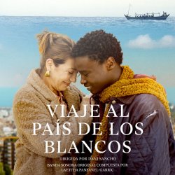 VIAJE AL PAIS DE LOS BLANCOS