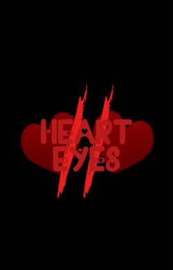 HEART EYES 2