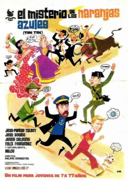 TINTIN Y EL MISTERIO DE LAS NARANJAS AZULES