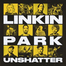 LINKIN PARK UNSHATTER