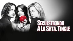 Curiosidades de... SECUESTRANDO A LA SRTA TINGLE