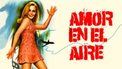 Curiosidades de... AMOR EN EL AIRE