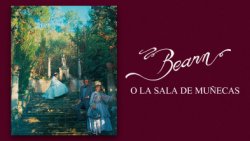 Curiosidades de... BEARN O LA SALA DE LAS MUÑECAS