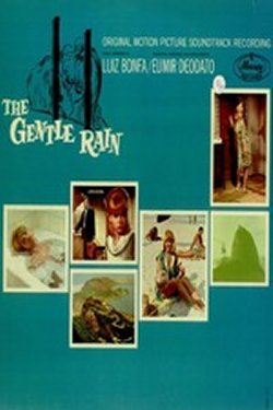 Banda sonora... THE GENTLE RAIN (SIN PALABRAS)