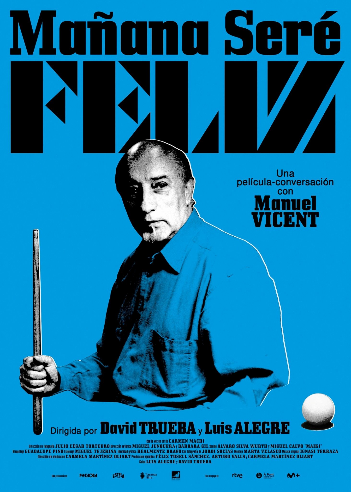 MAÑANA SERE FELIZ UNA PELICULA CONVERSACION CON MANUEL VICENT