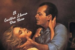 Curiosidades de... EL CARTERO SIEMPRE LLAMA DOS VECES