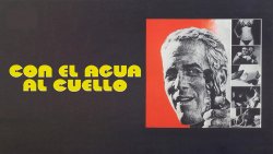 Curiosidades de... CON EL AGUA AL CUELLO