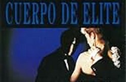 Curiosidades de... CUERPO DE ELITE