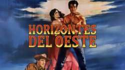 Curiosidades de... HORIZONTES DEL OESTE